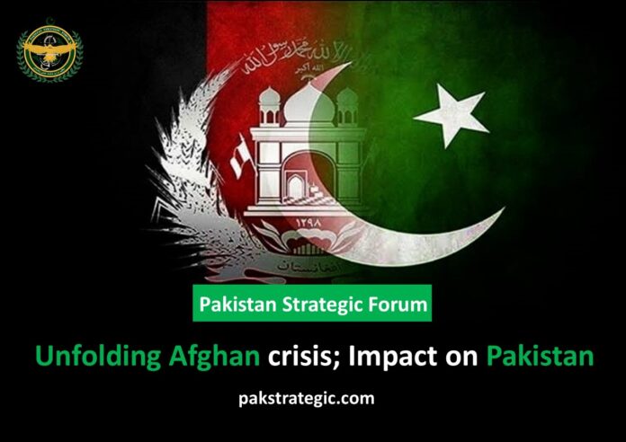 Unfolding Afghan crisis – Impact on Pakistan